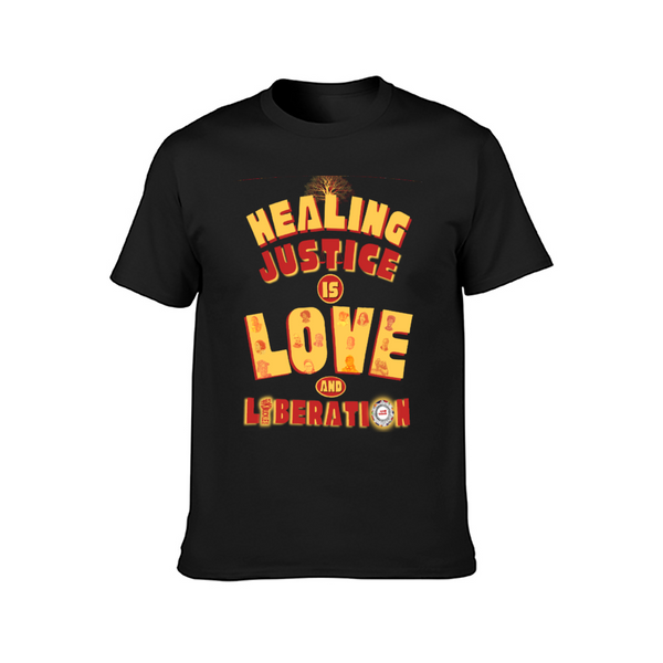 Healing Justice Love Liberation T-Shirt Many Color Options Gildan 76000 Afro Unidad