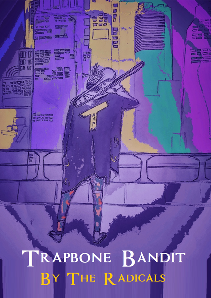 Trapbone Bandit The Radicals (PAPERBACK BOOK)