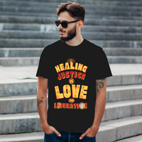 Healing Justice Love Liberation T-Shirt Many Color Options Gildan 76000 Afro Unidad
